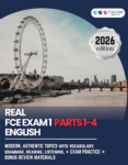 B2+ FCE EXAM 1 SELF-STUDY PARTS 1-4