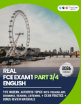B2+ FCE EXAM 1 SELF-STUDY 3/4