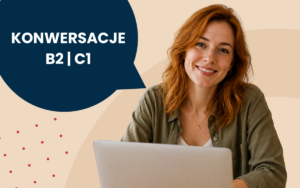 KONWERSACJE B2-C1